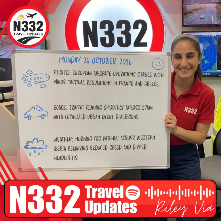 N332 Travel Update – Monday 26 October 2026